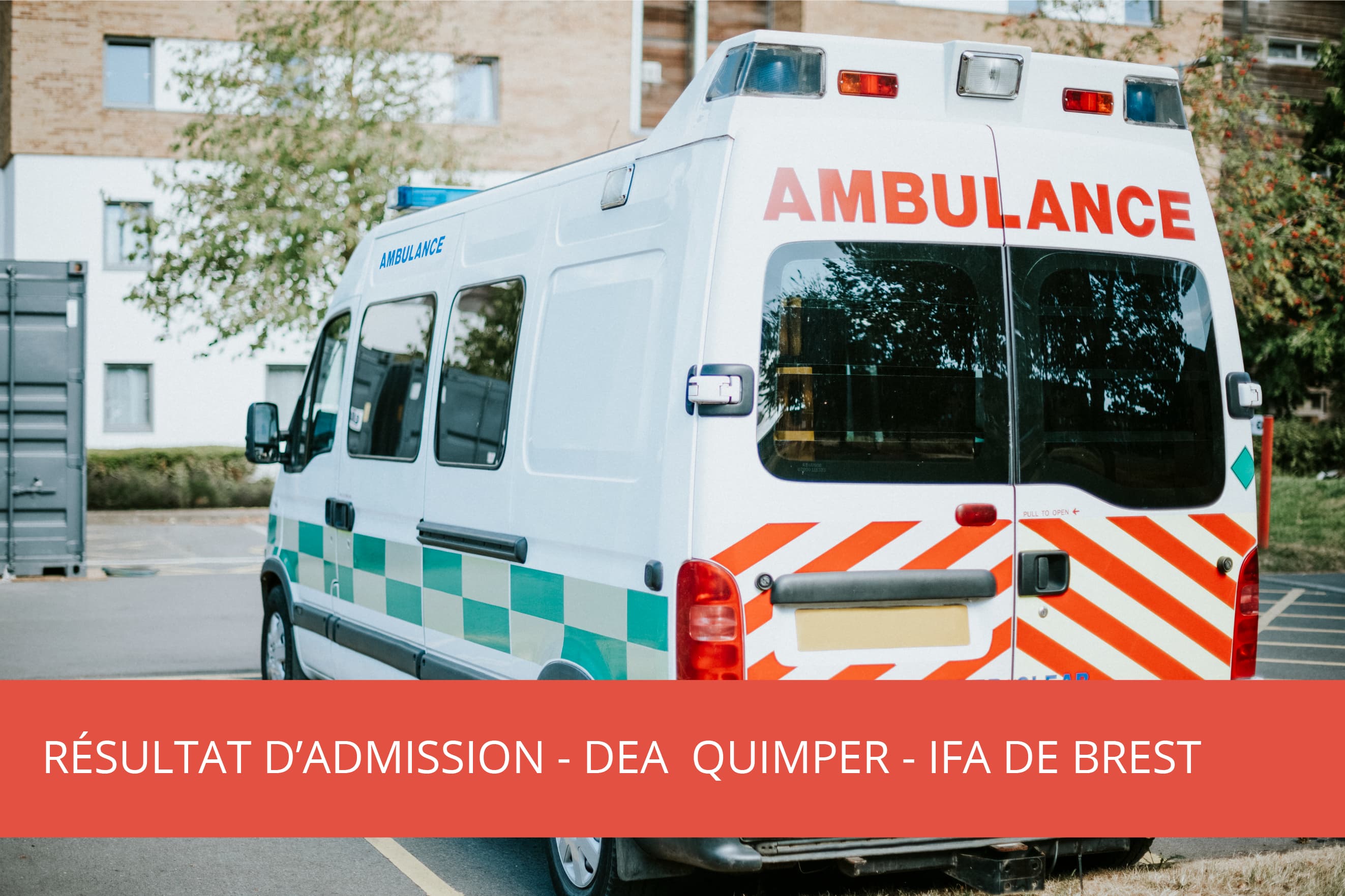 IFA Brest : DEA Quimper – Résultat d’admission – Jury du 11/06/2021